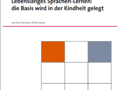 Lebenslanges Sprachen-Lernen: die Basis wird in der Kindheit gelegt