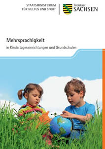 Mehrsprachigkeit in Kindertagesstätten und Schulen